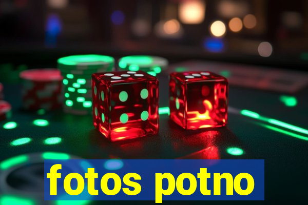 fotos potno